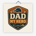Dad my hero