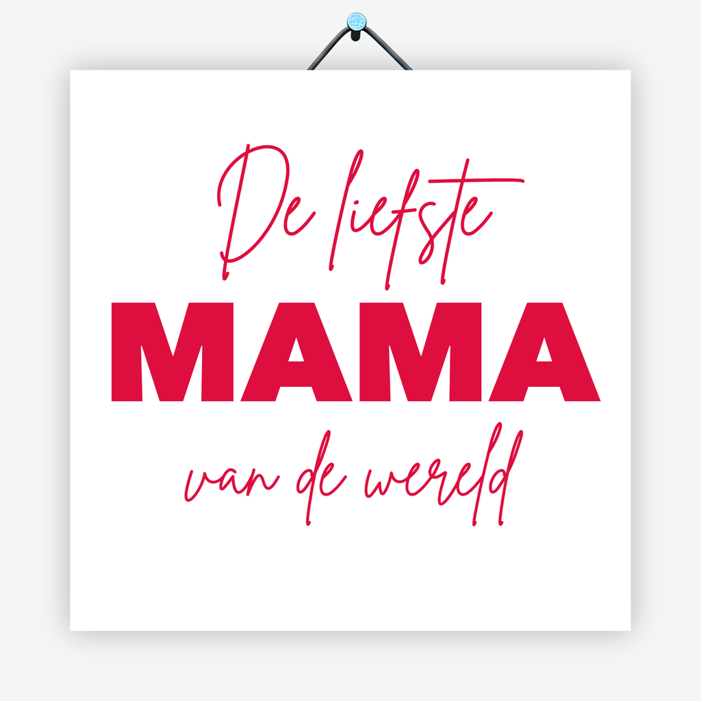 De liefste mama van de wereld