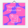 House rules