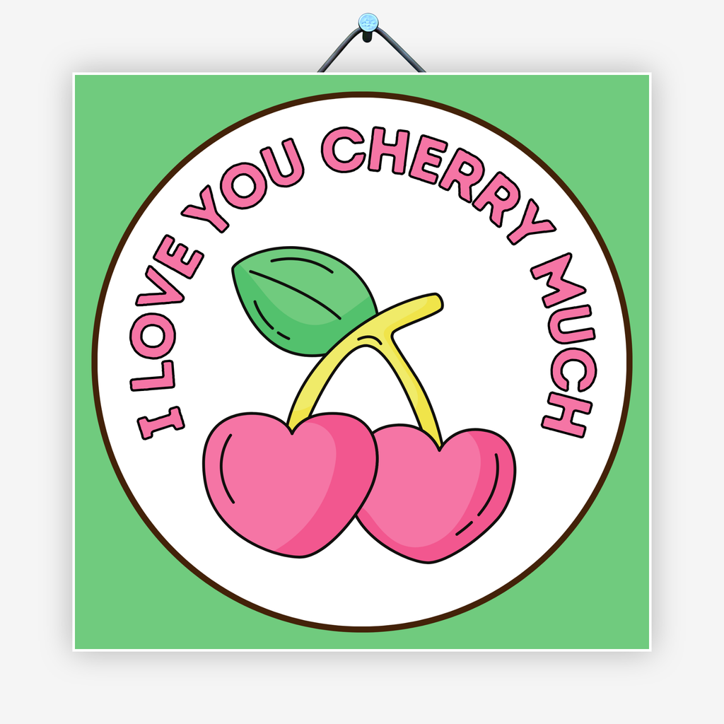 I love you cherry much