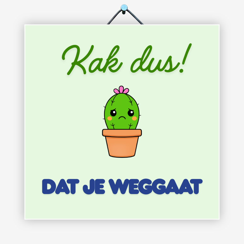 Kak dus!
