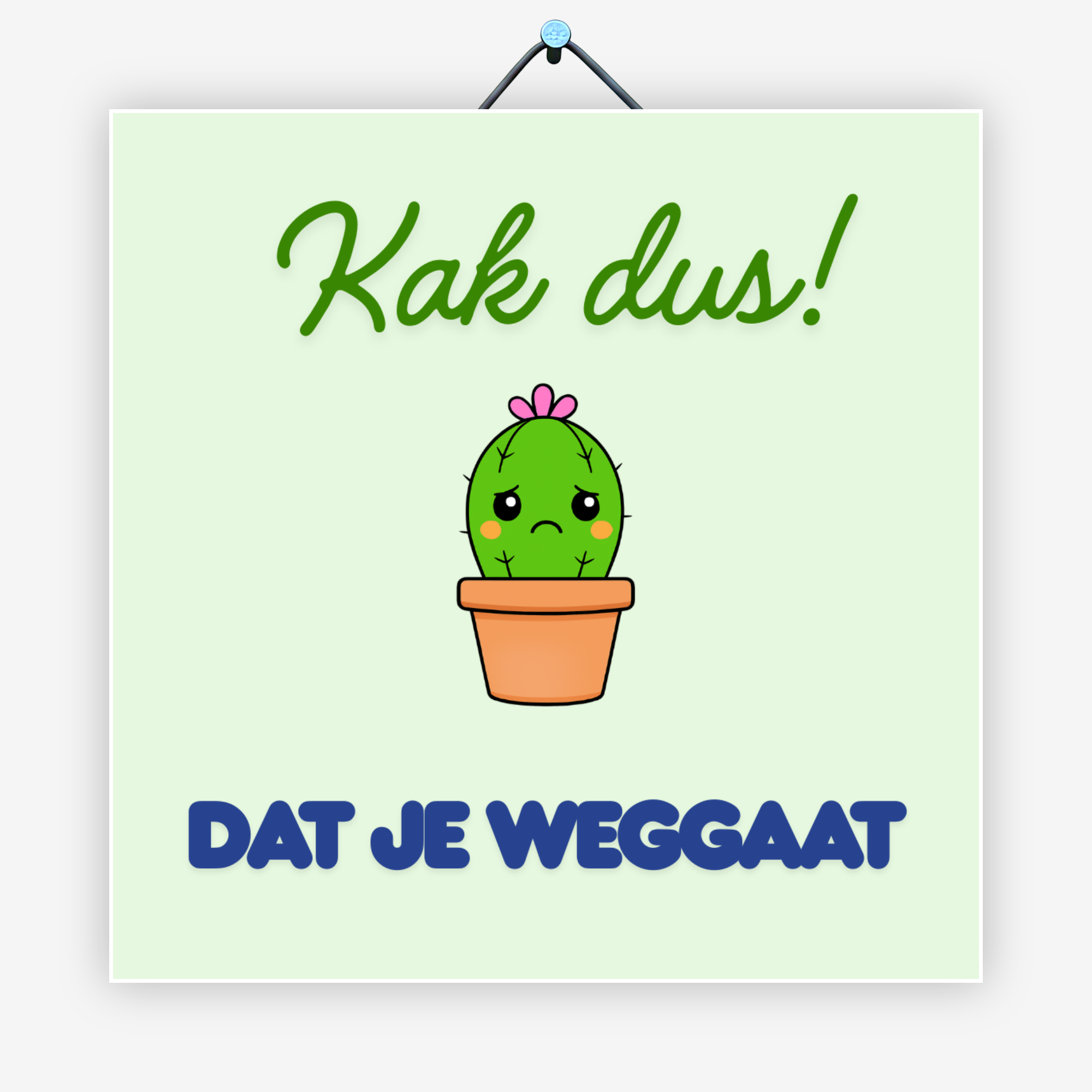 Kak dus!