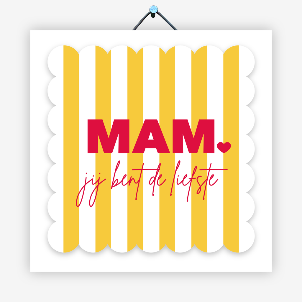 Mam jij bent de liefste