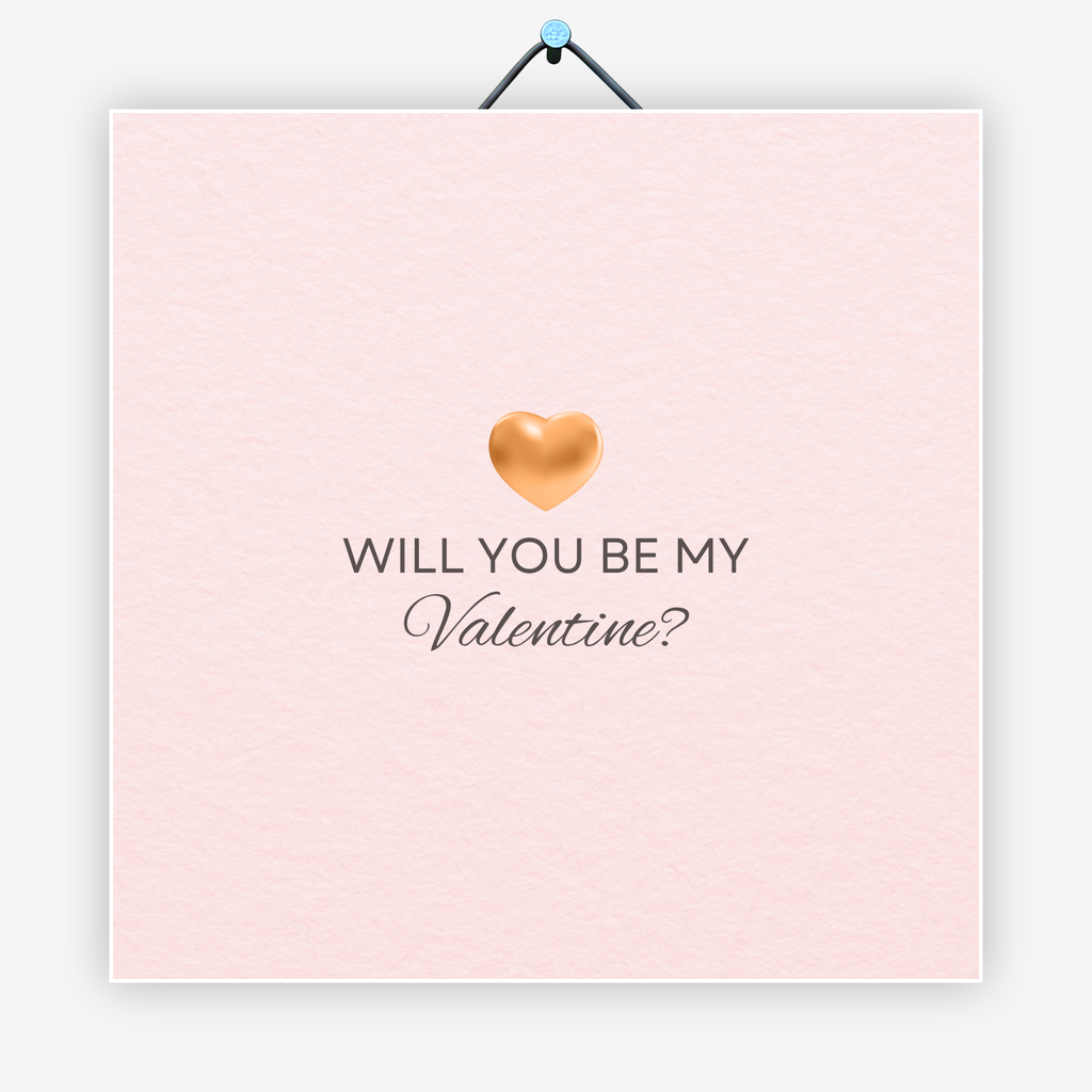 Will you be my valentine