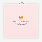 Will you be my valentine