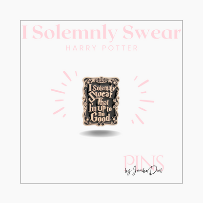 Harry Potter pin I Solemnly Swear